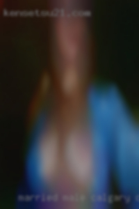 Married male looking Calgary couples looking for   NSA fun.